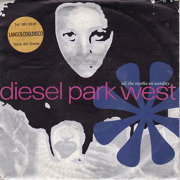 Diesel Park West : All The Myths On Sunday (7")