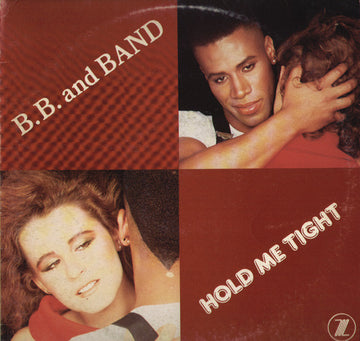B.B. And Band* : Hold Me Tight (12")