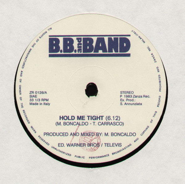 B.B. And Band* : Hold Me Tight (12")
