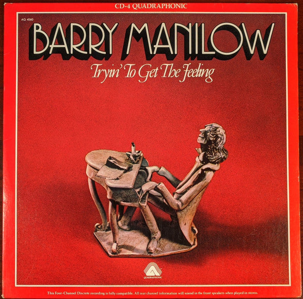 Barry Manilow : Tryin' To Get The Feeling (LP, Album, Quad)