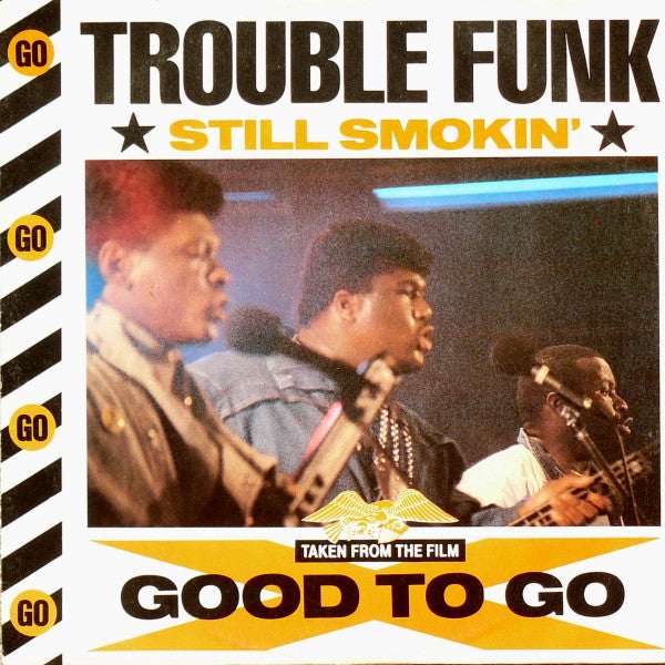 Trouble Funk : Still Smokin' (12")