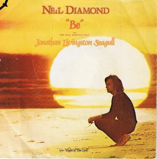 Neil Diamond : Be (7")