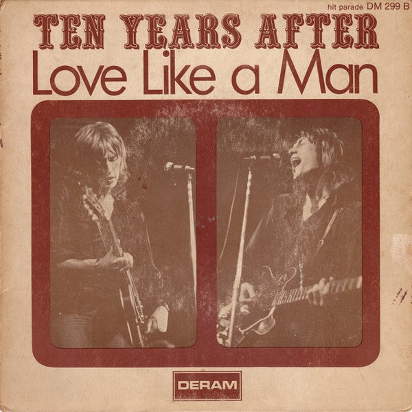 Ten Years After : Love Like A Man (7", Single)