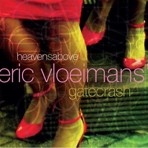 Gatecrash (4) : Heavens Above! (CD, Album)