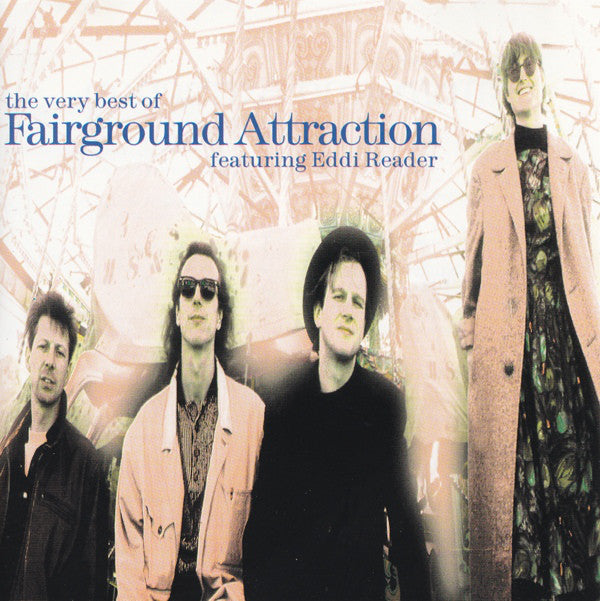 Fairground Attraction featuring Eddi Reader : The Very Best Of Fairground Attraction (CD, Comp)