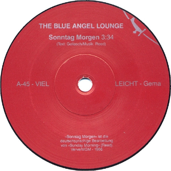 The Blue Angel Lounge : Sonntag Morgen / Das Gewisse Etwas (7", Single)