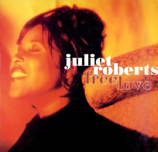 Juliet Roberts : Free Love (12", Single)