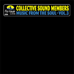Collective Sound Members : Music From The Soul Vol. 3 (12")