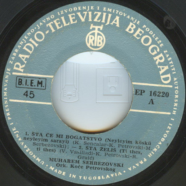 Muharem Serbezovski : Šta Će Mi Bogatstvo (7", EP)