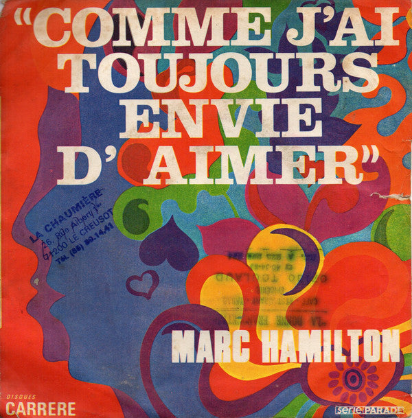 Marc Hamilton : Comme J'ai Toujours Envie D'aimer (7", Single, RP, Mou)