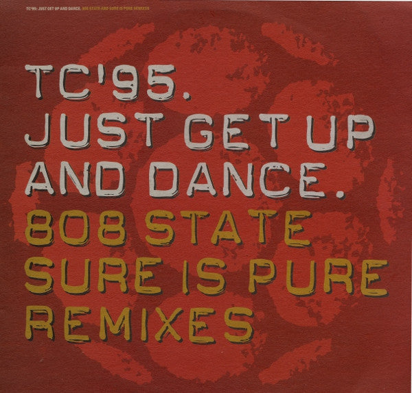 TC'95* : Just Get Up And Dance (12")