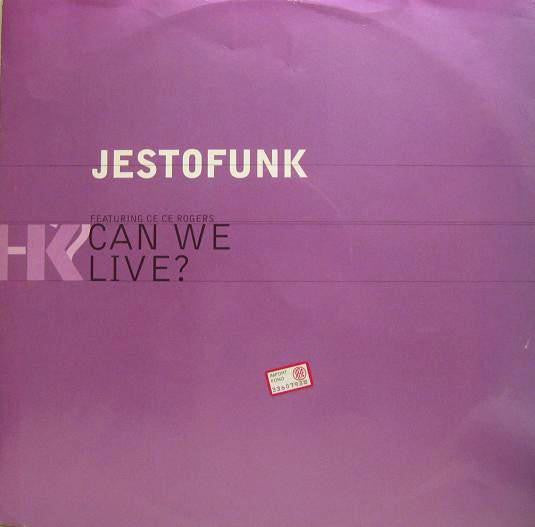 Jestofunk Featuring Ce Ce Rogers : Can We Live? (12")