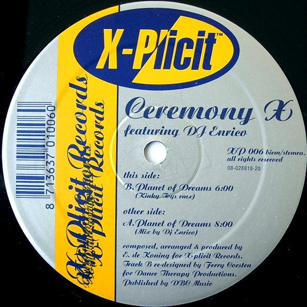 Ceremony X Feat. Enrico : Planet Of Dreams (Keep It Alive) (12")
