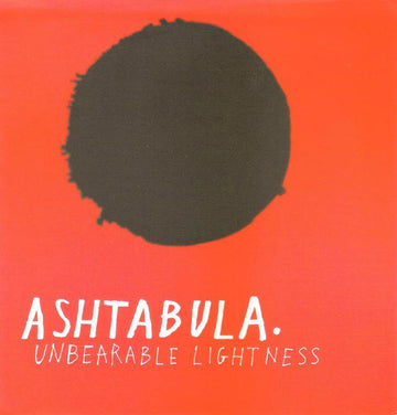 Ashtabula : Unbearable Lightness (7")