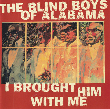 The Blind Boys Of Alabama : I Brought Him With Me (CD, Album, Promo)