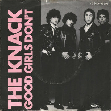 The Knack (3) : Good Girls Don't (7", Single)