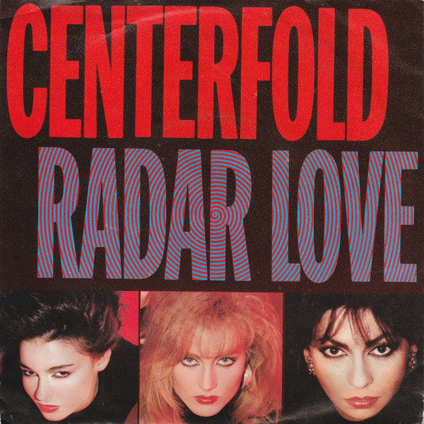 Centerfold : Radar Love (7", Single, Wit)