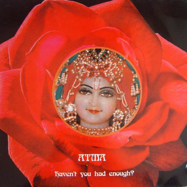 Atma (5) : Haven't You Had Enough? (LP, Album)