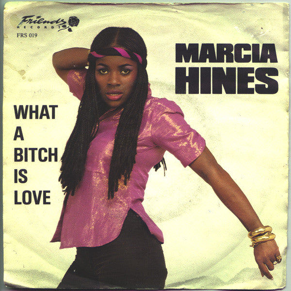 Marcia Hines : What A Bitch Is Love (7")