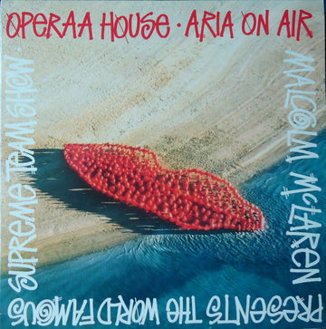 Malcolm McLaren Presents World's Famous Supreme Team : Operaa House • Aria On Air (12")