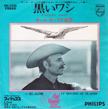 Le Grand Orchestre De Paul Mauriat : L'Aigle Noir / Et Mourir De Plaisir (7")