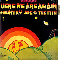 Country Joe And The Fish : Here We Are Again (LP, Album)