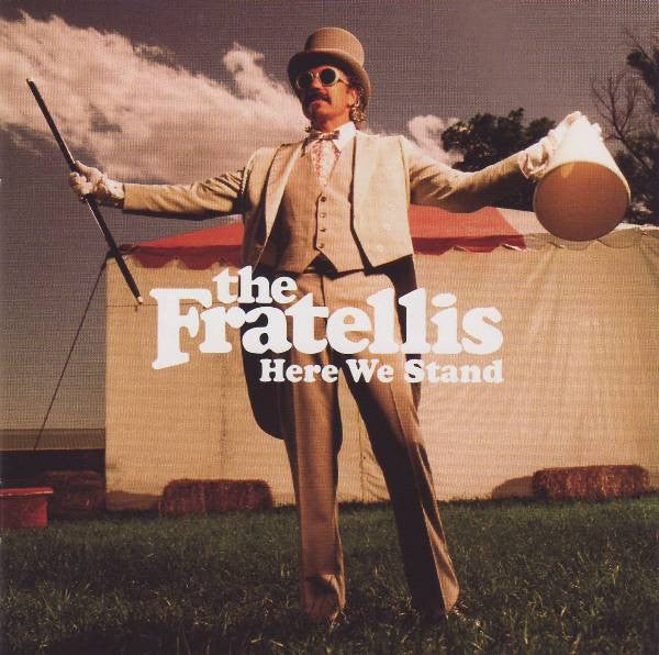 The Fratellis : Here We Stand (CD, Album, Sup)