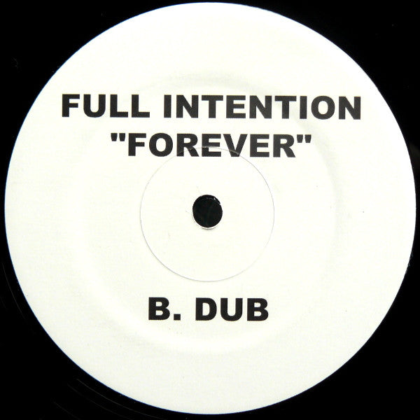Full Intention : Forever (12", Unofficial)