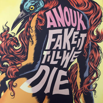 Anouk : Fake It Till We Die (LP, Album, Ltd, Num, RE, Pin)