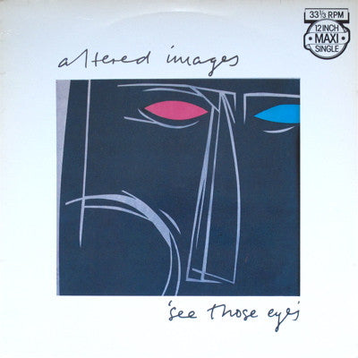 Altered Images : See Those Eyes (12", Maxi)