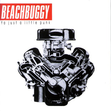 Beachbuggy : Ya Just A Little Punk (7", Single)