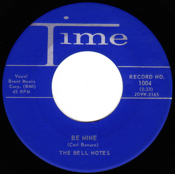 The Bell Notes : I've Had It / Be Mine (7", Single, Ind)