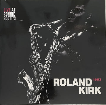 Roland Kirk : Live At Ronnie Scott's (1963) (LP, Album, RSD, Mono)