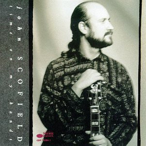 John Scofield : Time On My Hands (CD, Album)