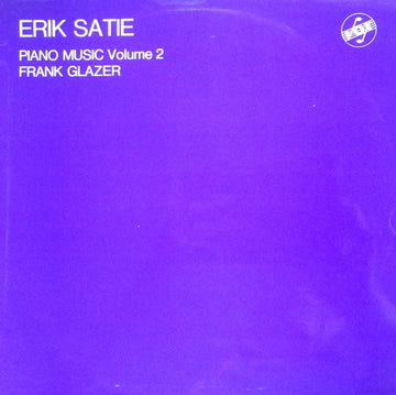 Erik Satie ・ Frank Glazer : Piano Music Volume 2 (LP)