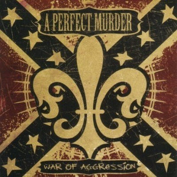 A Perfect Murder : War Of Aggression (CD, Album)