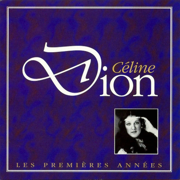 Céline Dion : Les Premières Années (CD, Comp, RE)