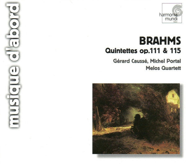 Johannes Brahms - Gérard Caussé, Michel Portal, Melos Quartett : Quintettes Op. 111 & 115 (CD, RE)