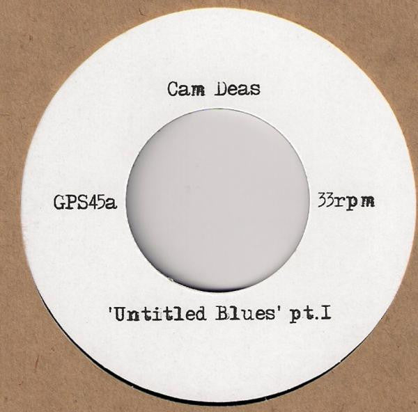 Cam Deas : Untitled Blues Part I & II (7", Single, Ltd)
