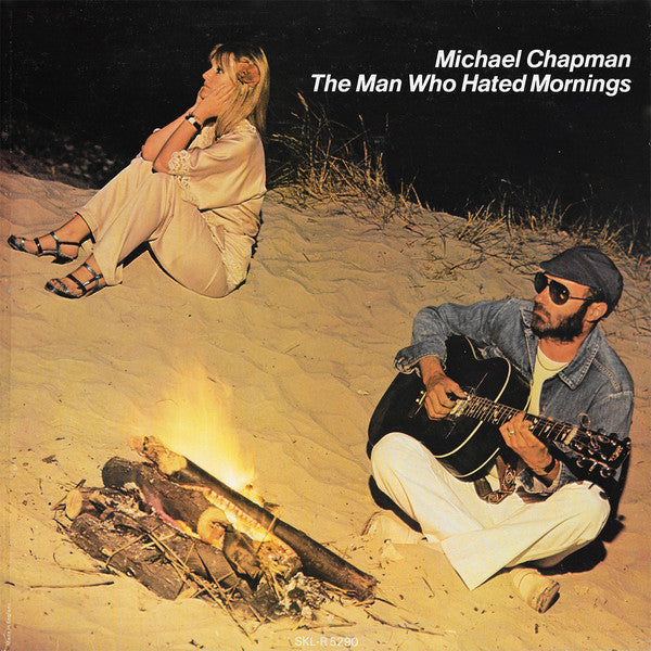 Michael Chapman (2) : The Man Who Hated Mornings (LP, Album)