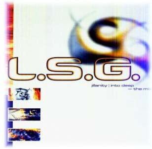 L.S.G. : Jillanity | Into Deep - The Mixes (2x12")