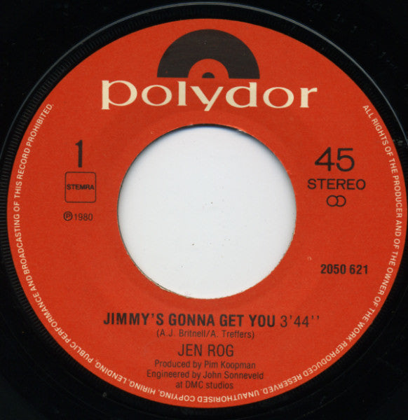 Jen Rog : Jimmy's Gonna Get You (7", Single)