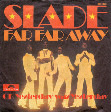 Slade : Far Far Away (7", Single)