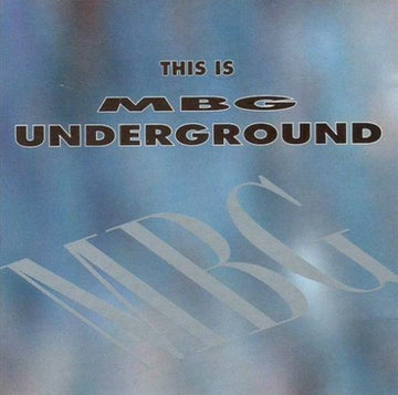 MBG : This Is MBG Underground (2x12")