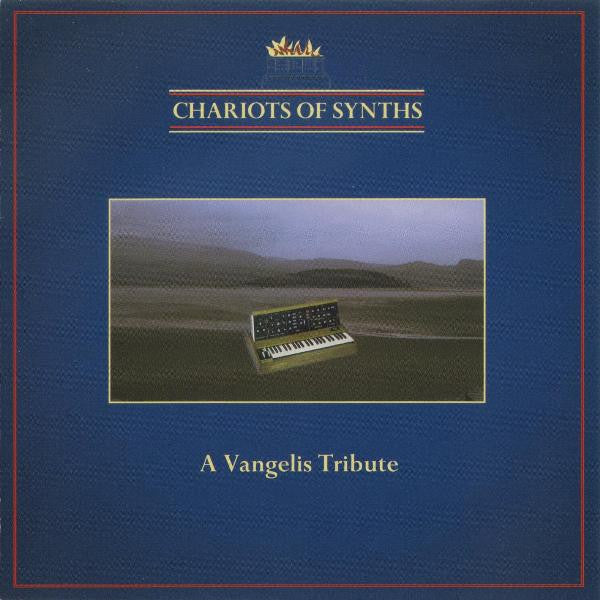 Various : Chariots Of Synths - A Vangelis Tribute (CD, Comp)