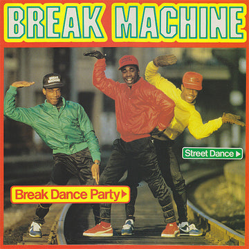 Break Machine : Break Dance Party (LP, Album)
