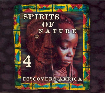 Various : Spirits Of Nature 4 Discovers Africa (CD, Comp, Dig)