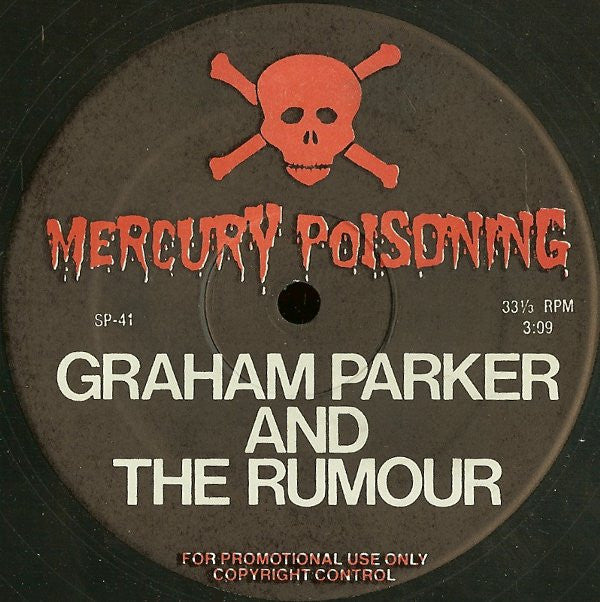 Graham Parker And The Rumour : Mercury Poisoning (12", S/Sided, Etch, Promo, Dar)