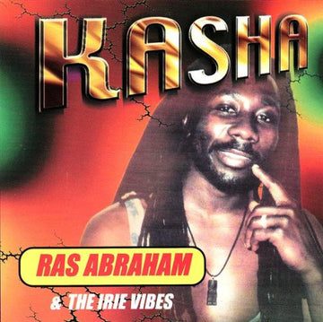 Ras Abraham & The Irie Vibes : Kasha (CD, Album)