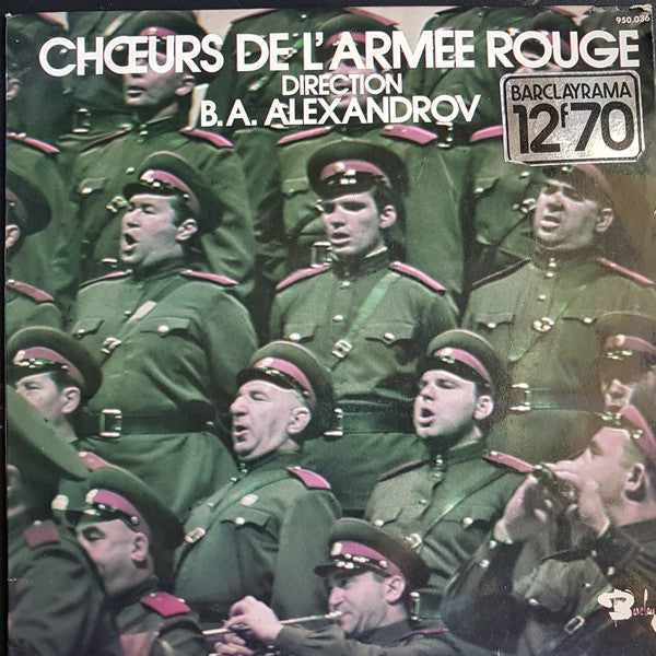 Chœurs De L'Armée Rouge* Direction B.A. Alexandrov* : Chœurs De L'Armée Rouge (LP, Album)